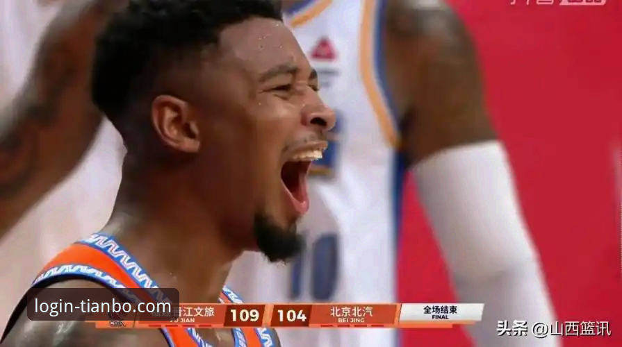 天博app官方正版下载 皮特森38分力挽狂澜,天博体育平台深度复盘京闽大战